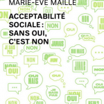 Acceptabilité sociale: sans oui c'est non